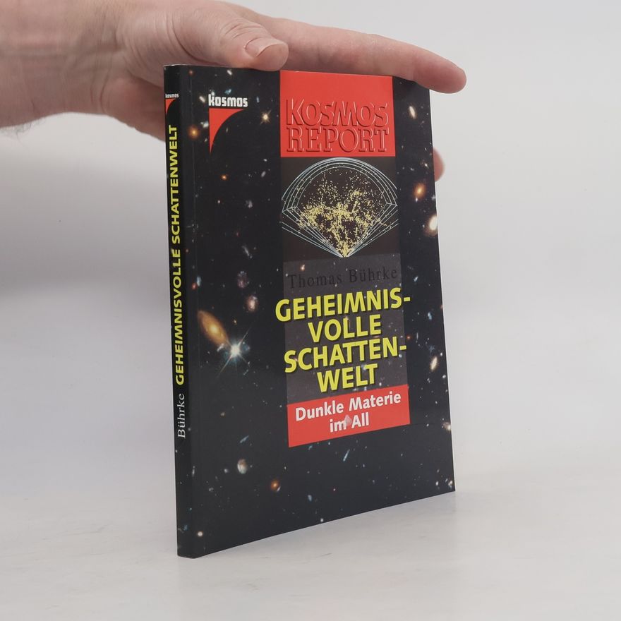 Thomas Bührke Geheimnisvolle Schattenwelt