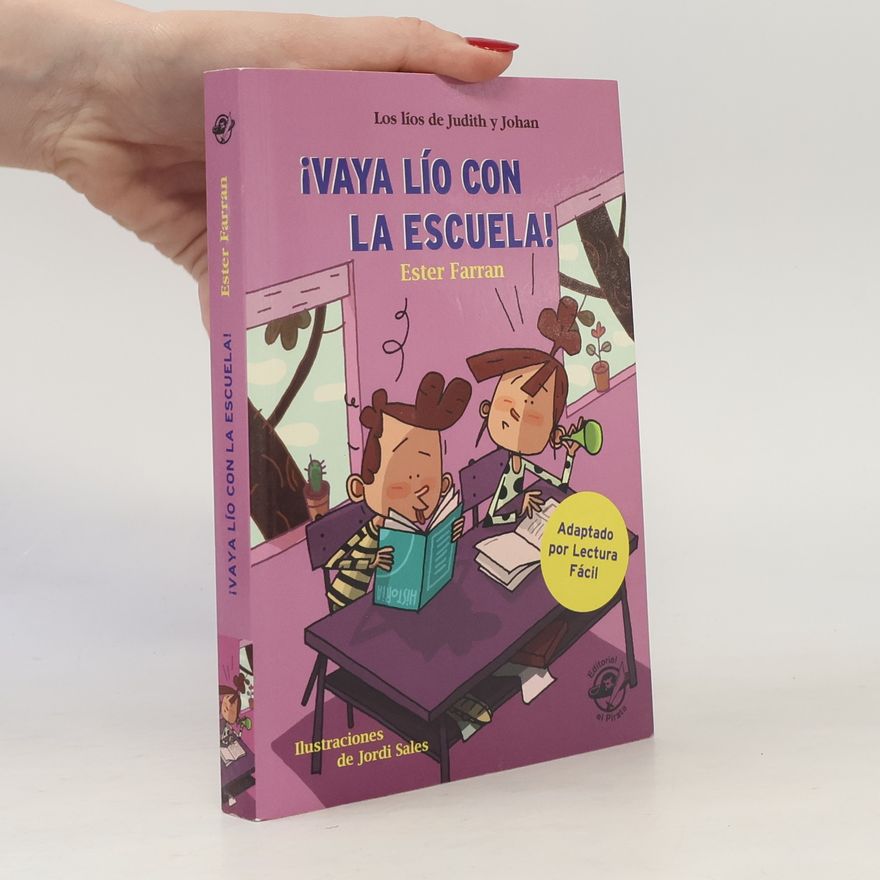 Ester Farran !Vaya lio con la escuela!