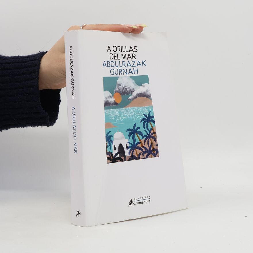 Abdulrazak Gurnah A orillas del mar