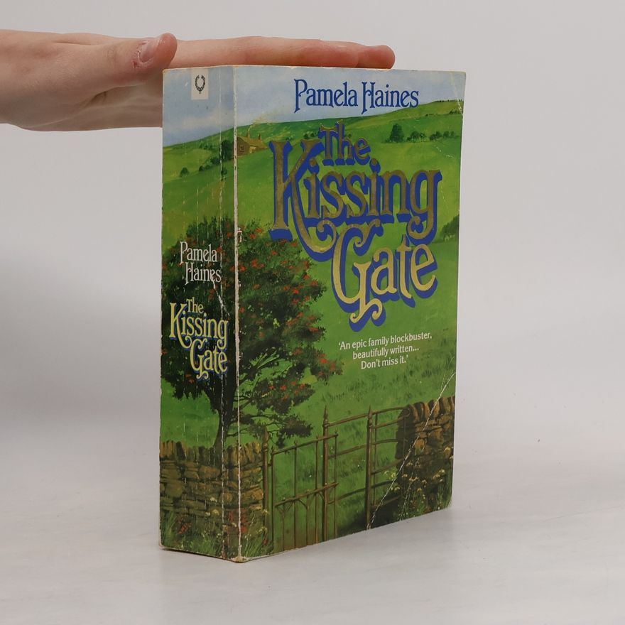 Pamela Haines The Kissing Gate