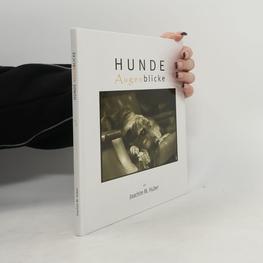 Joachim M. Huber Hunde-Augenblicke