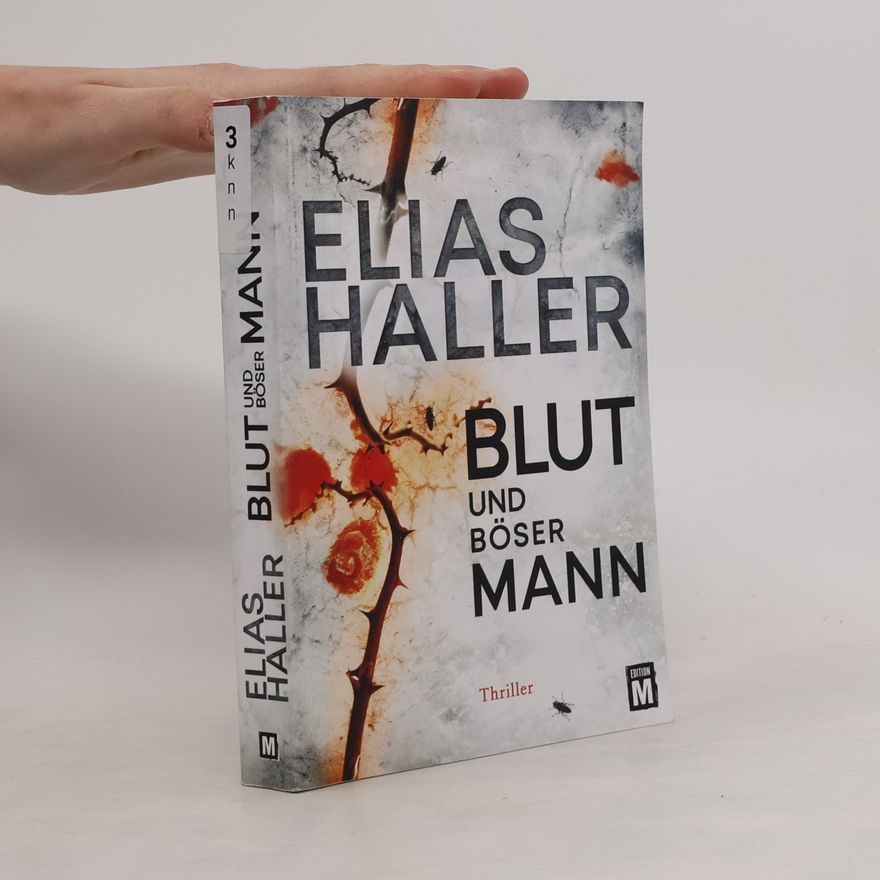 Elias Haller Blut und böser Mann