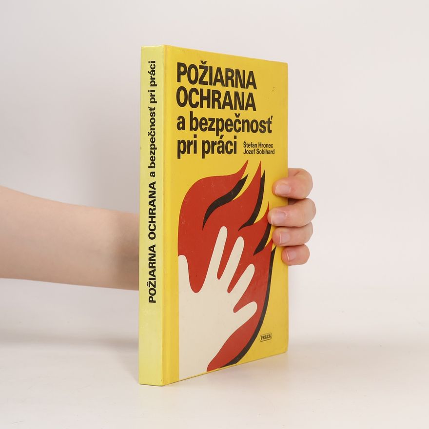 Helena Kurucová Požiarna ochrana a bezpečnosť pri práci