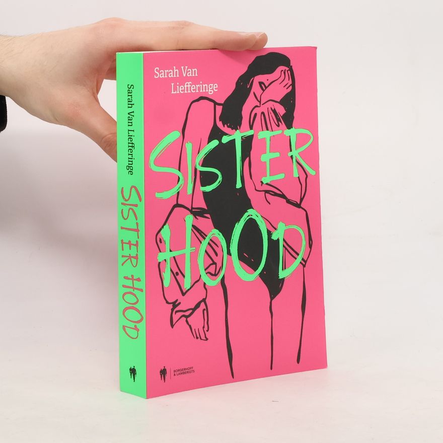 Sarah Van Liefferinge Sisterhood