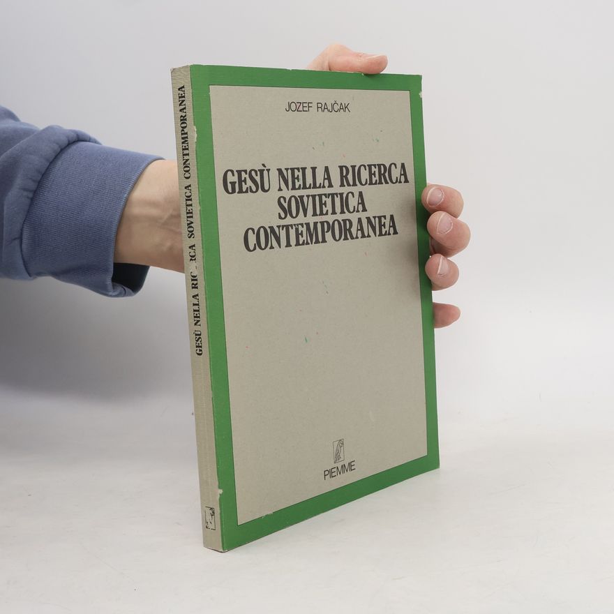 Jozef Rajčák Gesù nella ricerca sovietica contemporanea