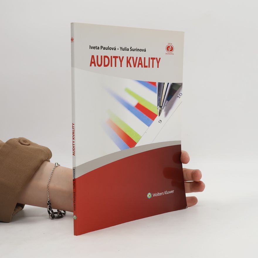 Yulia Šurinová Audity kvality