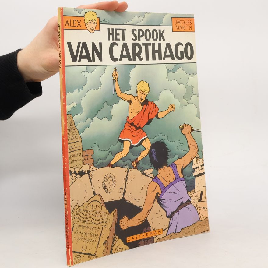 Jacques Martin De Avonturen van Alex - 13: Het spook van Carthago