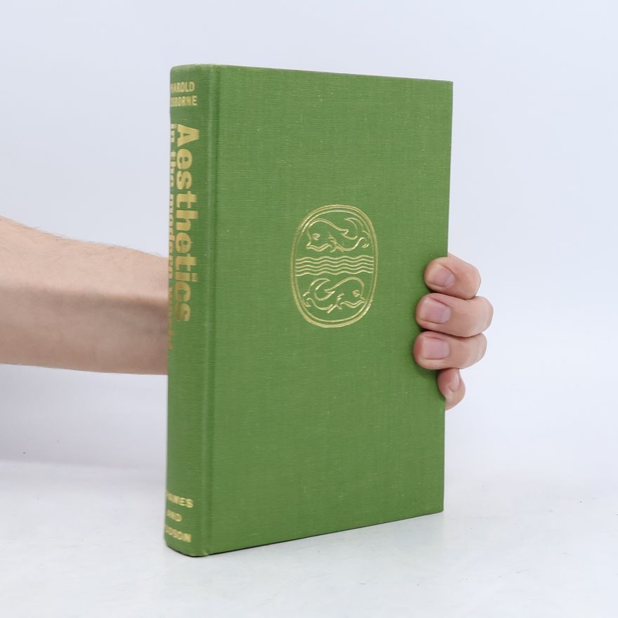 Harold Osborne Aesthetics in the Modern World