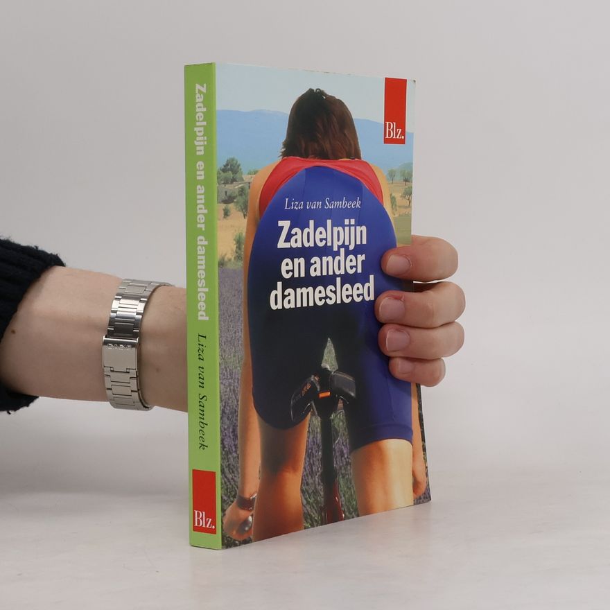 Liza van Sambeek Zadelpijn en ander damesleed