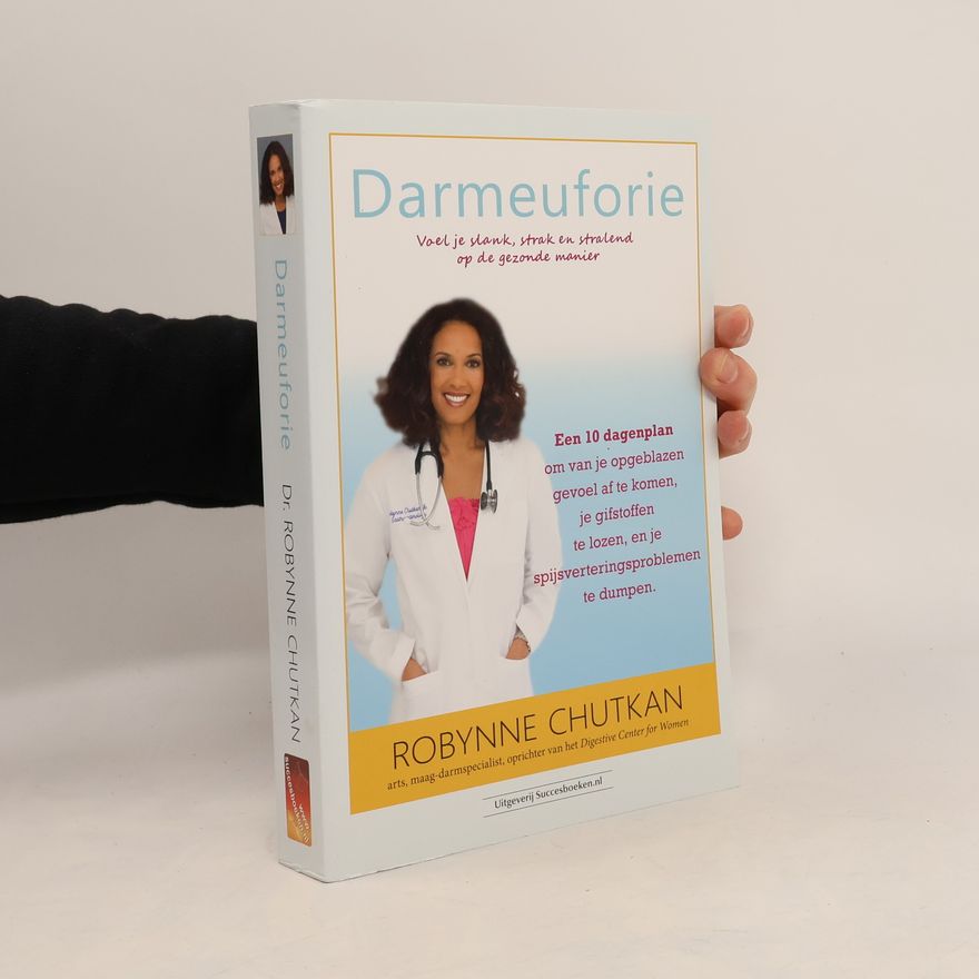 Robynne Chutkan Darmeuforie