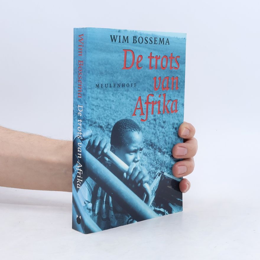 Wim Bossema De trots van Afrika