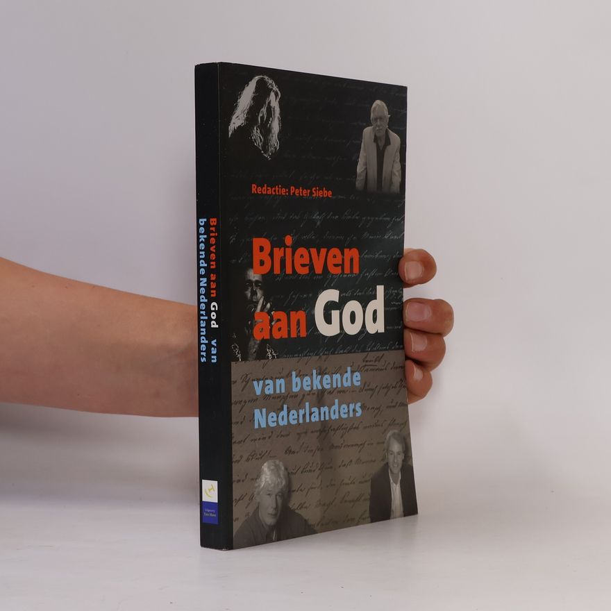 Peter H. Siebe Brieven aan God