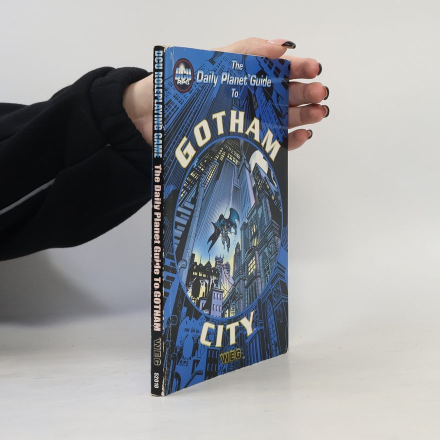 Autorenkollektiv The Daily Planet Guide to Gotham