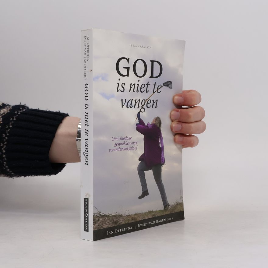 Evert van Baren God is niet te vangen