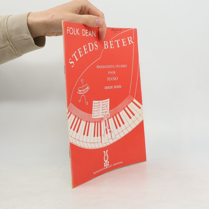 FOLK DEAN Steeds Beter - Progressieve Studies voor Piano. Derde boek