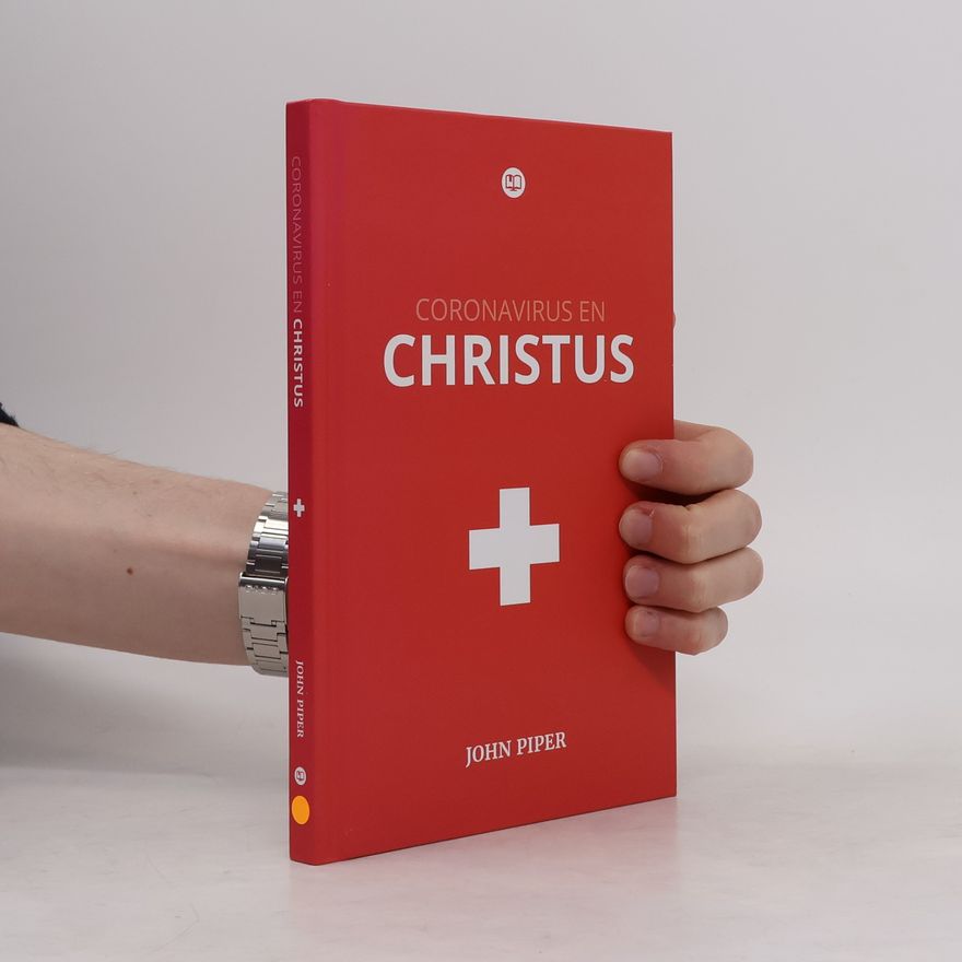 John Piper Coronavirus en Christus