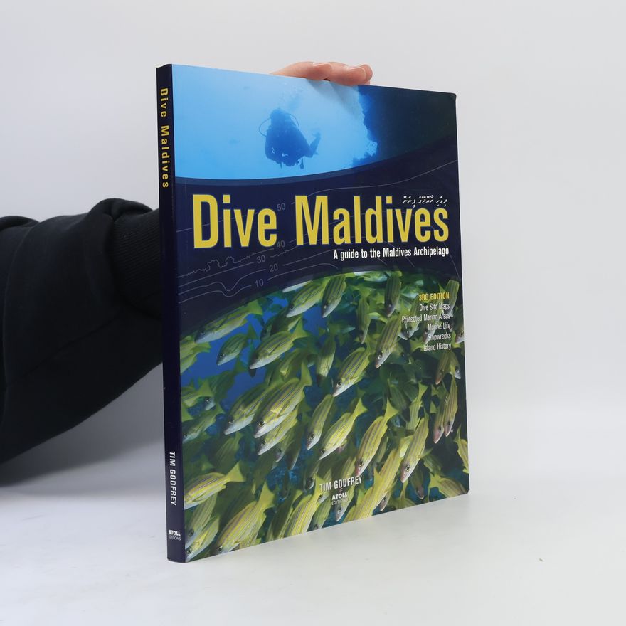 Tim Godfrey Atoll Editions: Dive Maldives