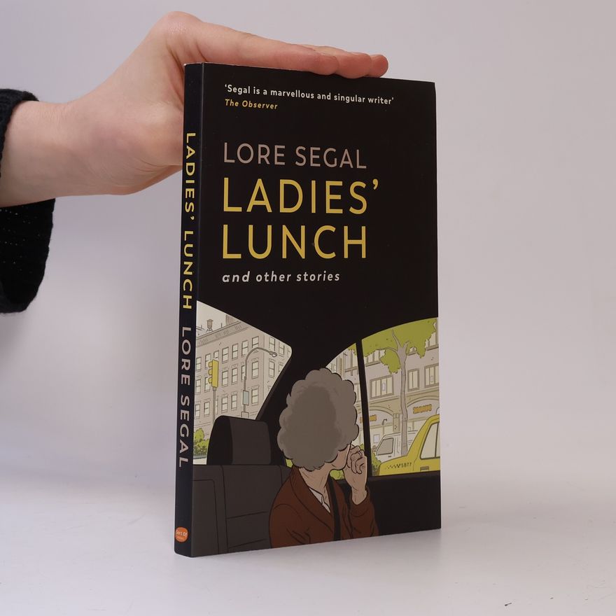 Lore Segal Ladies' Lunch