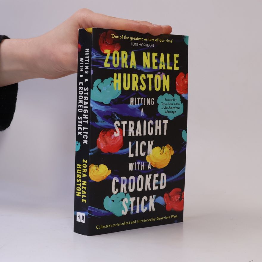 Zora Neale Hurston Hitting a Straight Lick with a Crooked Stick