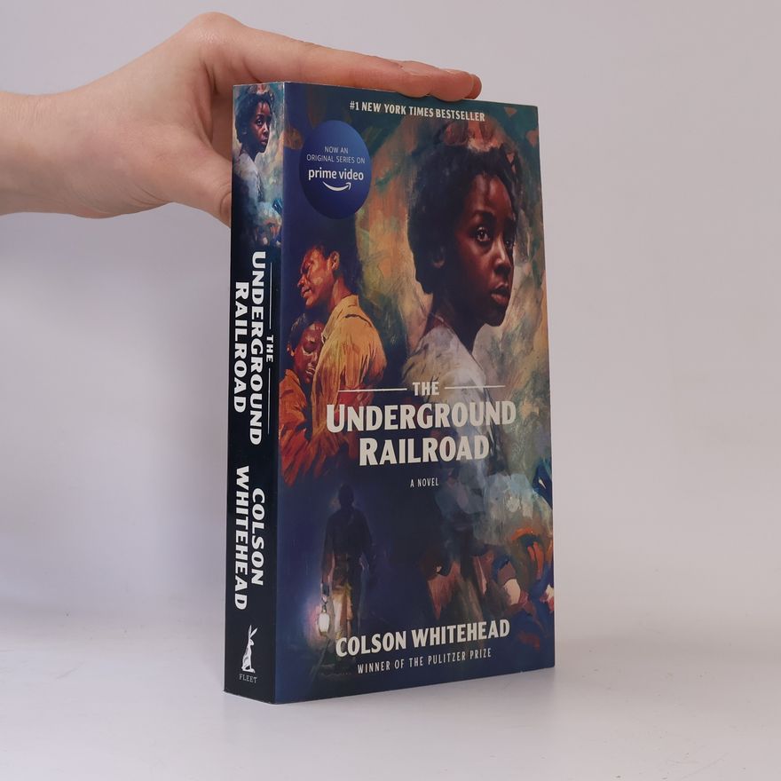 Colson Whitehead The Underground Railroad