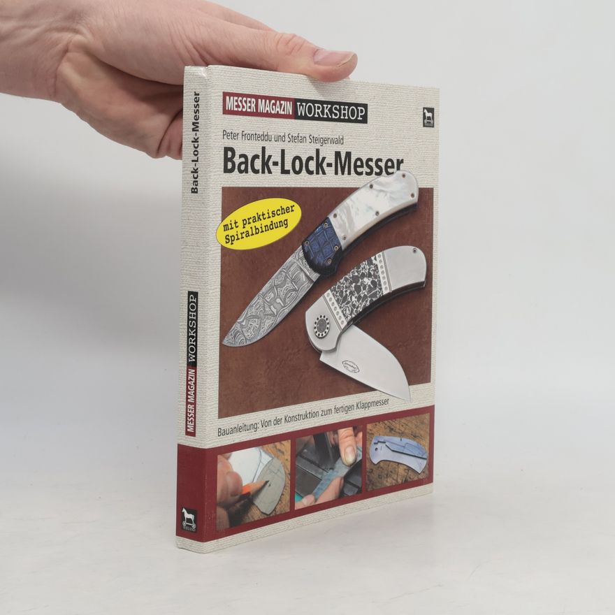 Peter Fronteddu Messer Magazin Workshop: Back-Lock-Messer