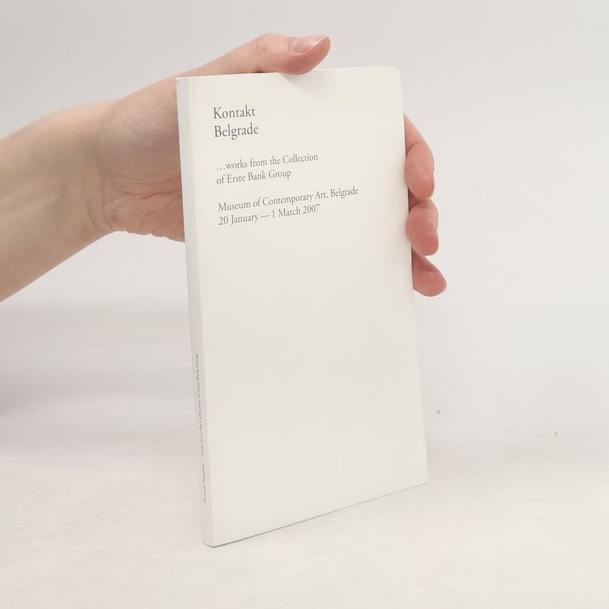 Cornelia StellwagCarion Kontakt Belgrade : works from the collection of Erste bank group