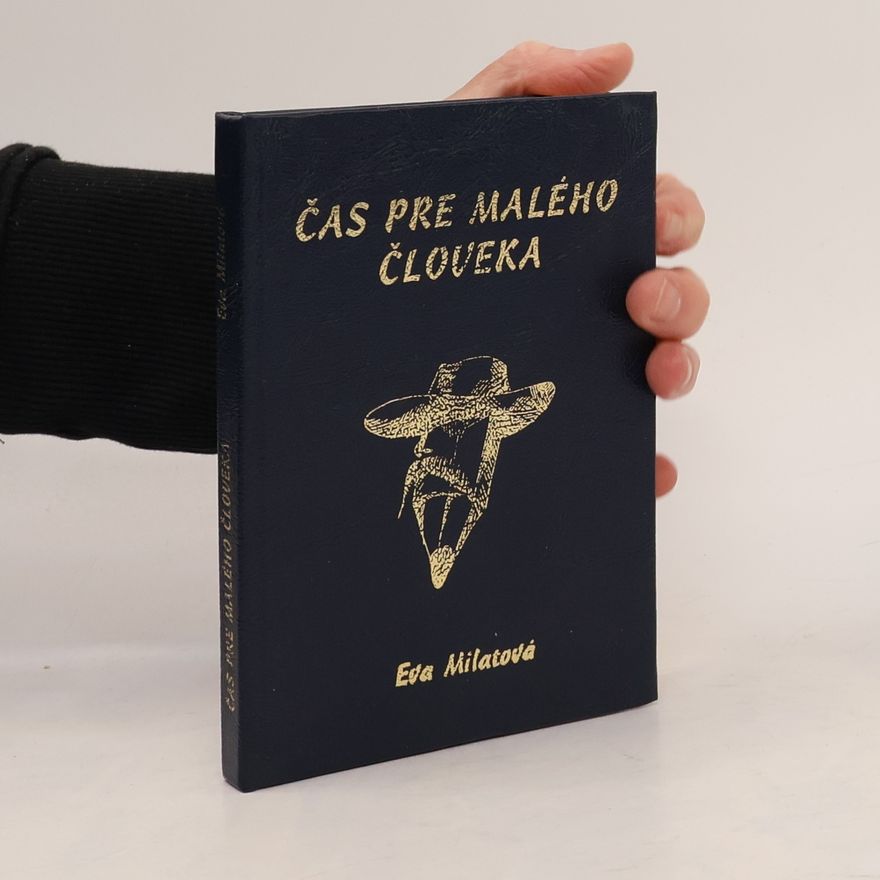 Milatová Eva Čas pro malého človeka