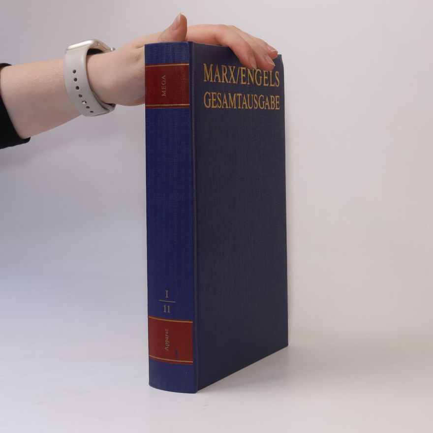 Karl Marx Marx/Engels Gesamtausgabe I/11