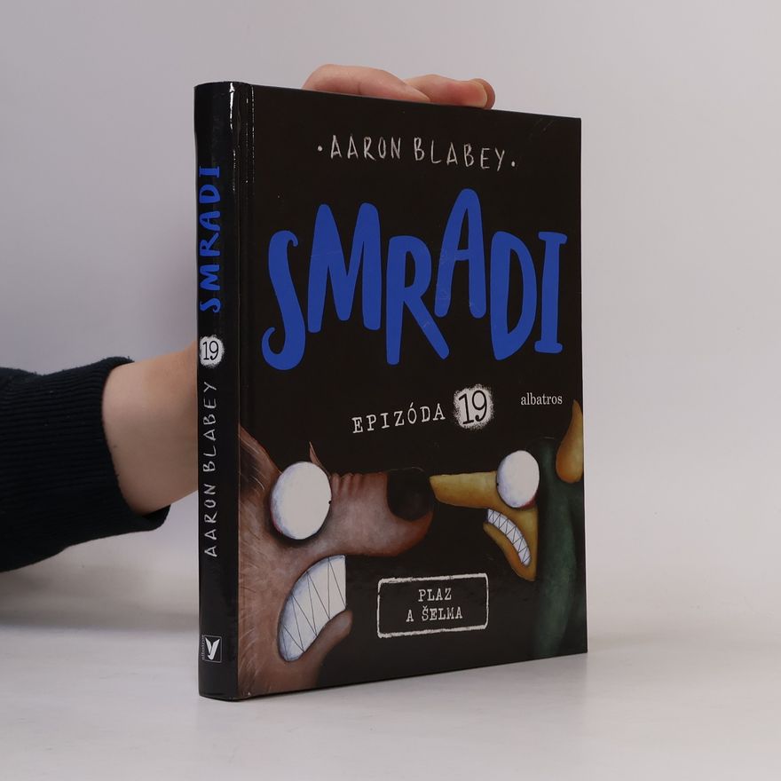 Aaron Blabey Smradi: Epizóda 19 - Plaz a šelma