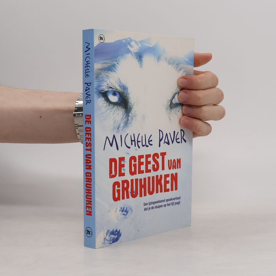 Michelle Paver De geest van Gruhuken