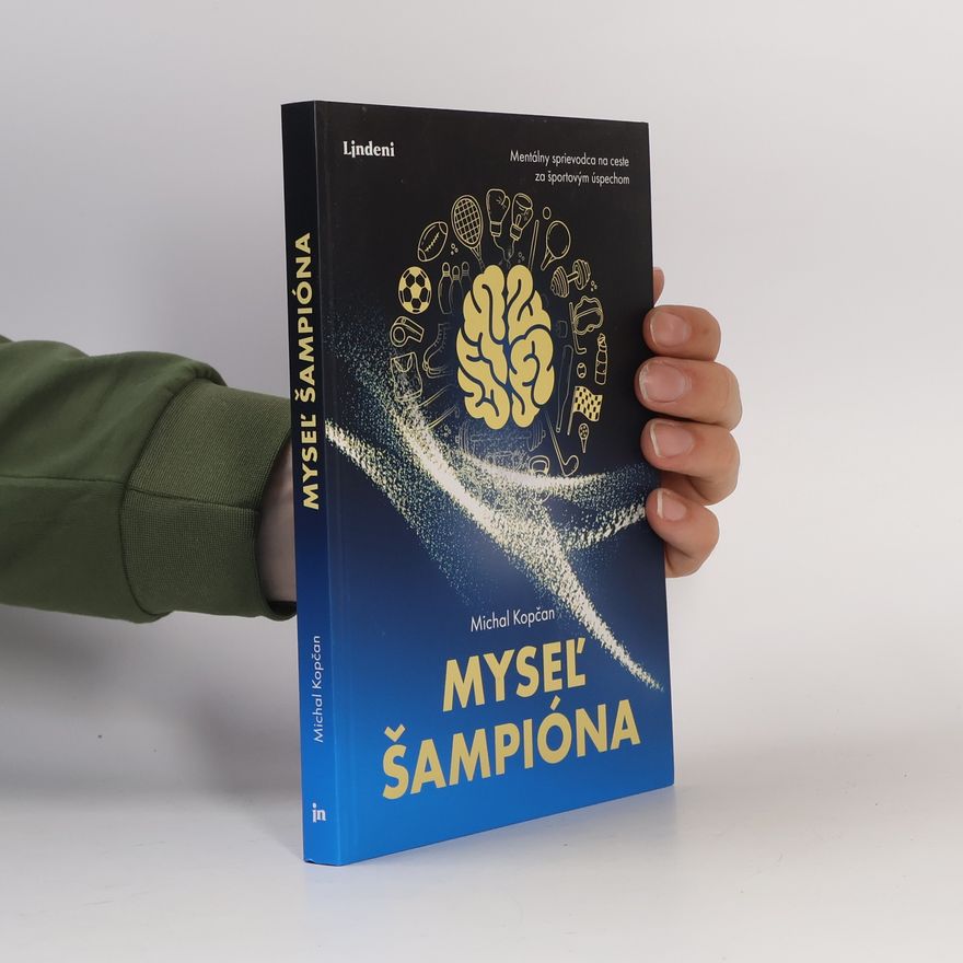 Michal Kopčan Myseľ šampióna