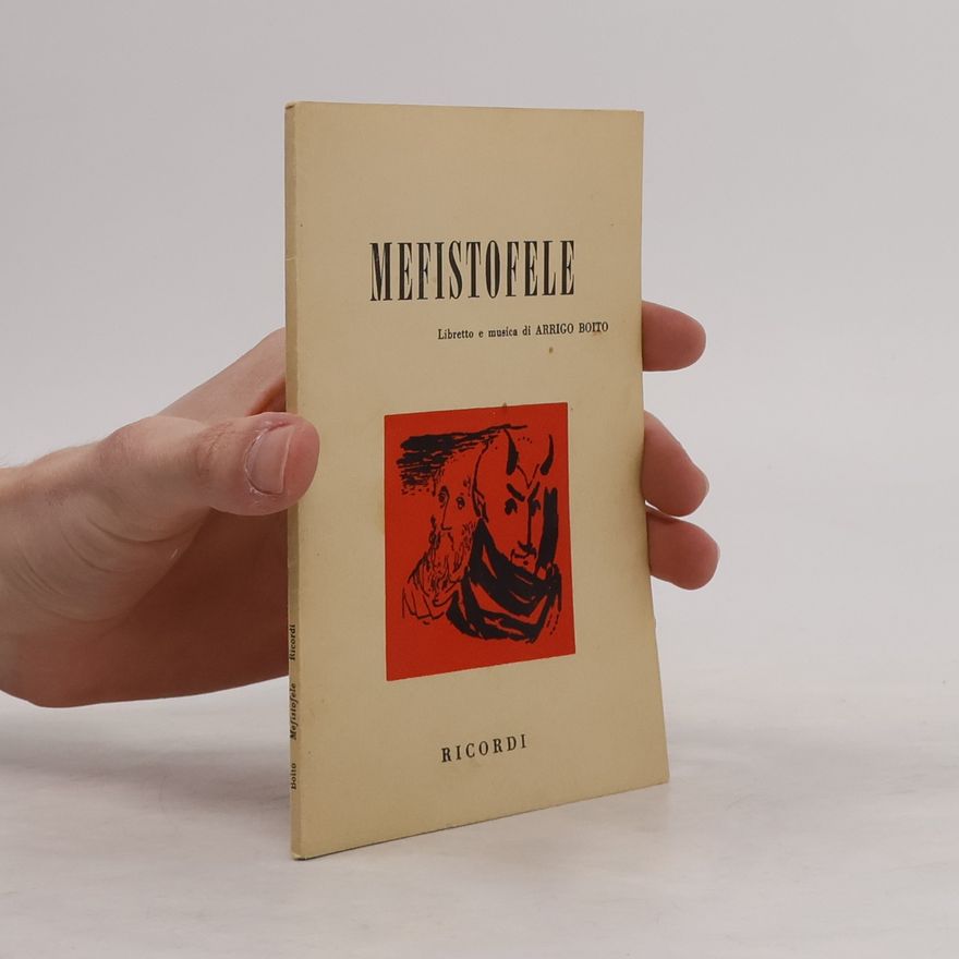 Arrigo Boito Mefistofele