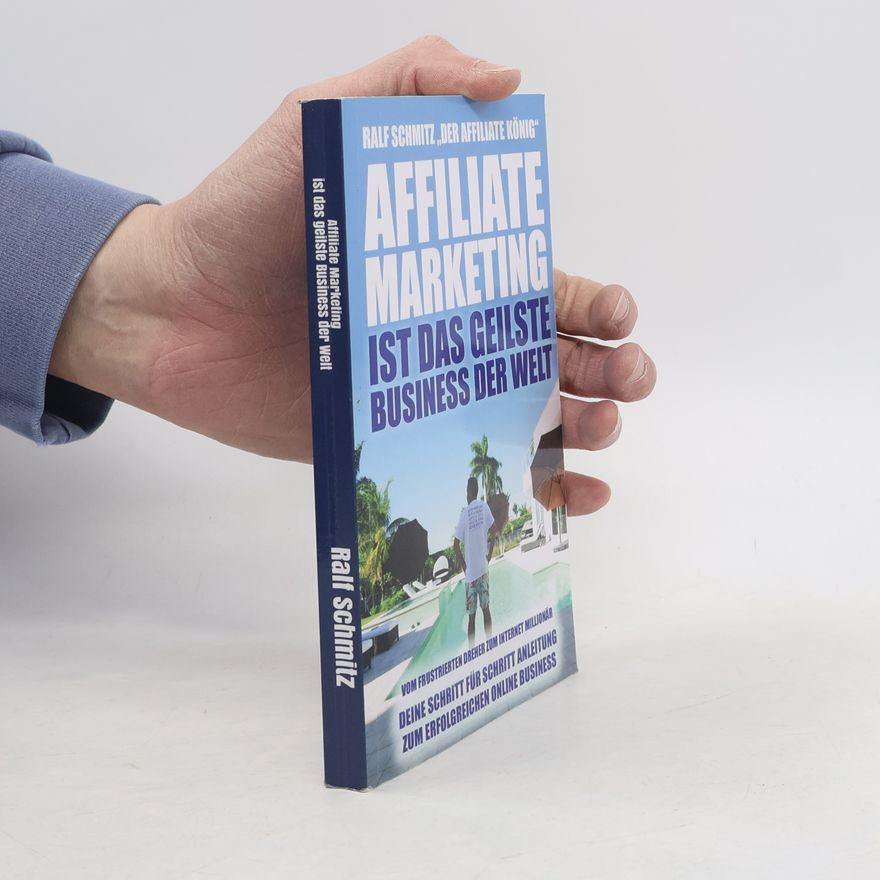 Ralf Schmitz Affiliate Marketing ist das geilste Business der Welt