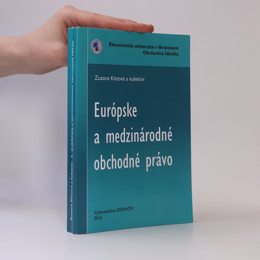 Zuzana Kittová Európske a medzinárodné obchodné právo