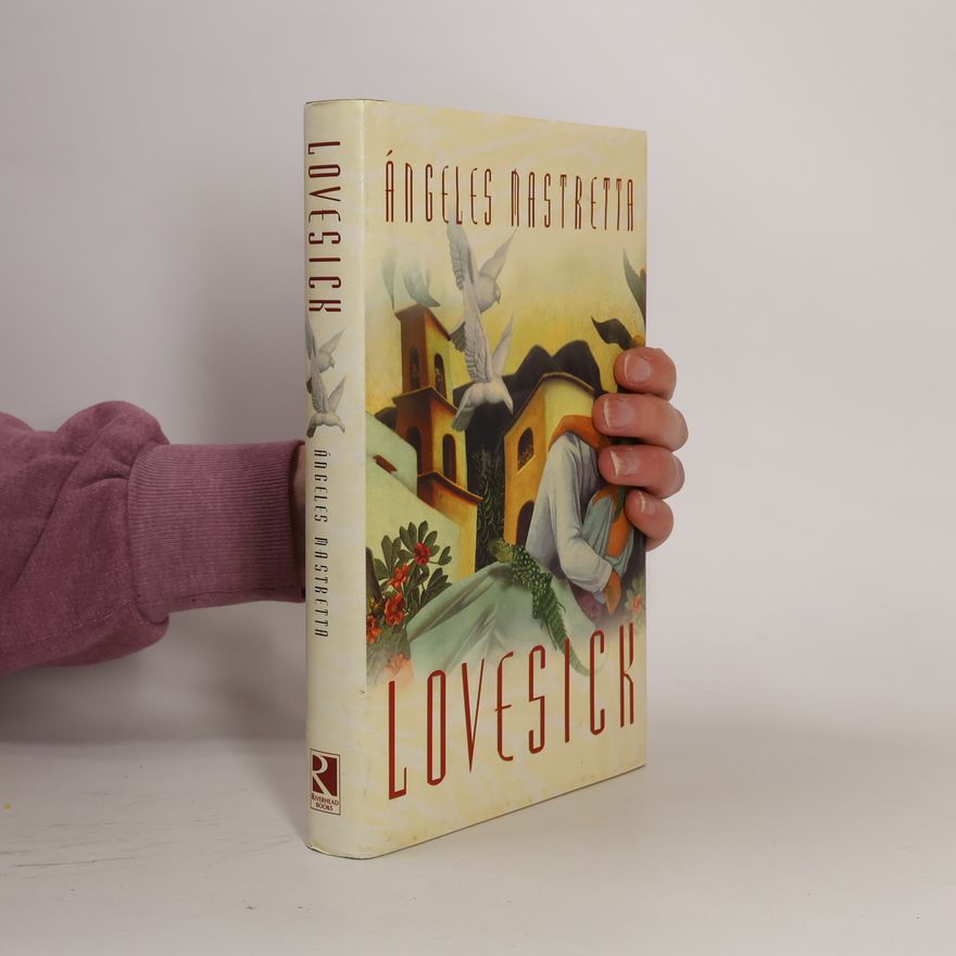 A. ngeles Mastretta Lovesick
