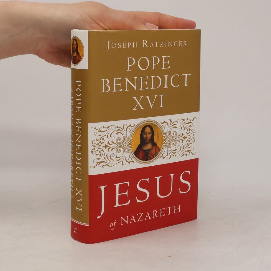 Joseph Ratzinger Jesus of Nazareth