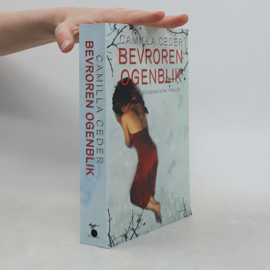 Camilla Ceder Bevroren ogenblik (Dutch Edition)