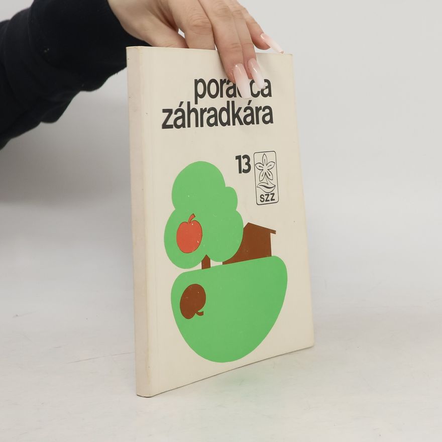 Kolektiv autorů Poradce zahrádkára 13