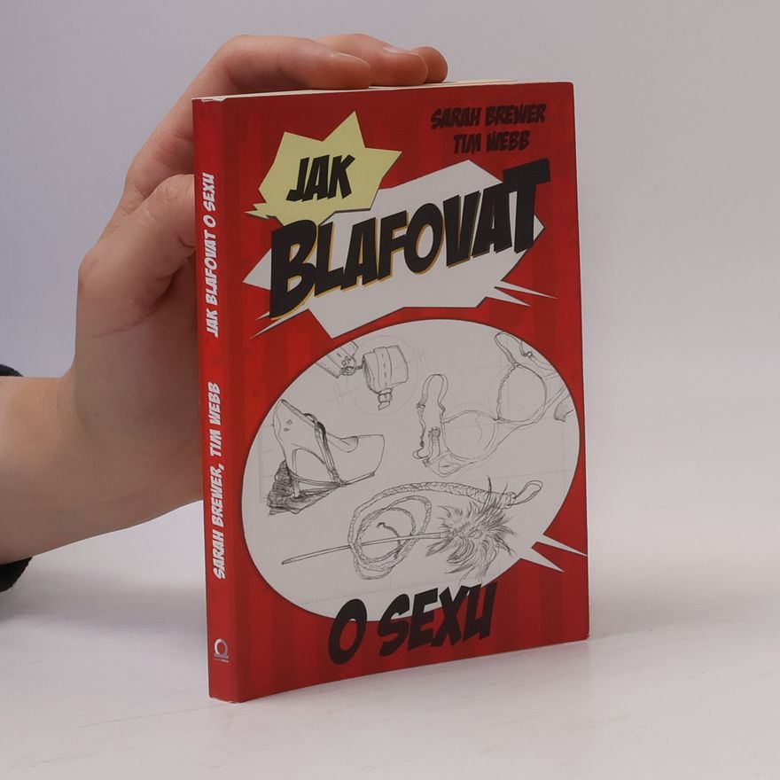 Sarah Brewer Jak blafovat o sexu