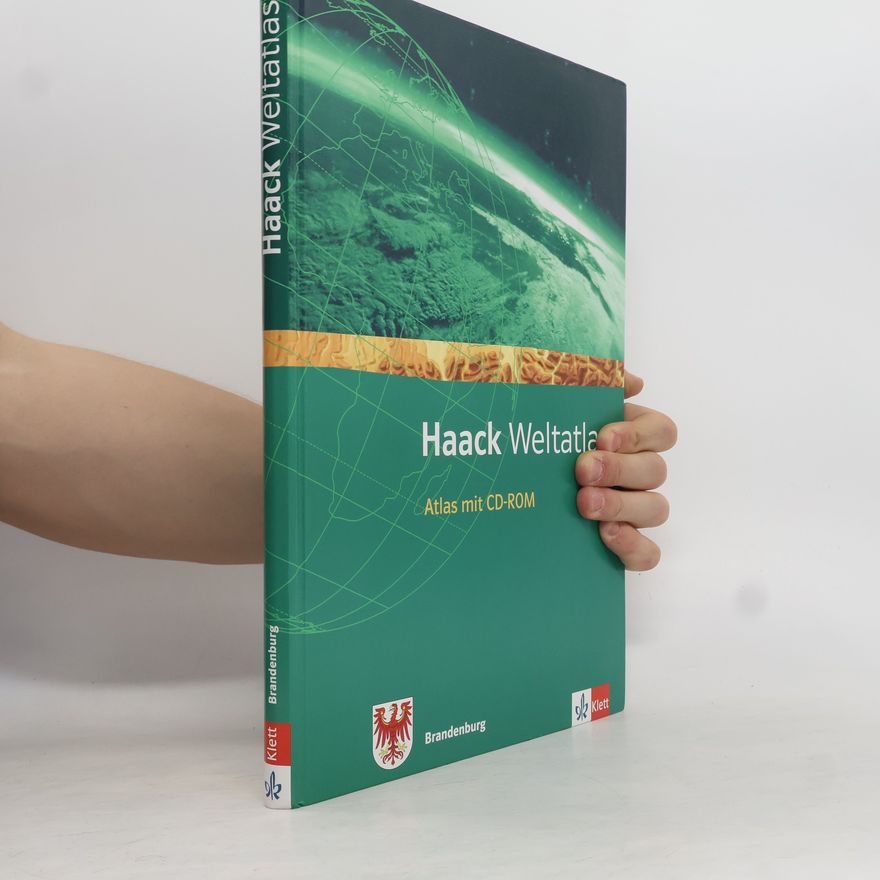 Autorenkollektiv Haack Weltatlas für Sekundarstufe I in Brandenburg, m. CD-ROM u. Arbeitsheft Kartenlesen