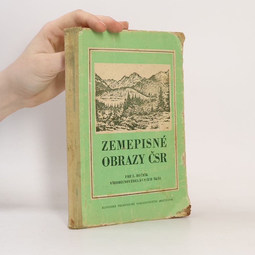 Kolektiv autorů Zemepisné obrazy ČSR