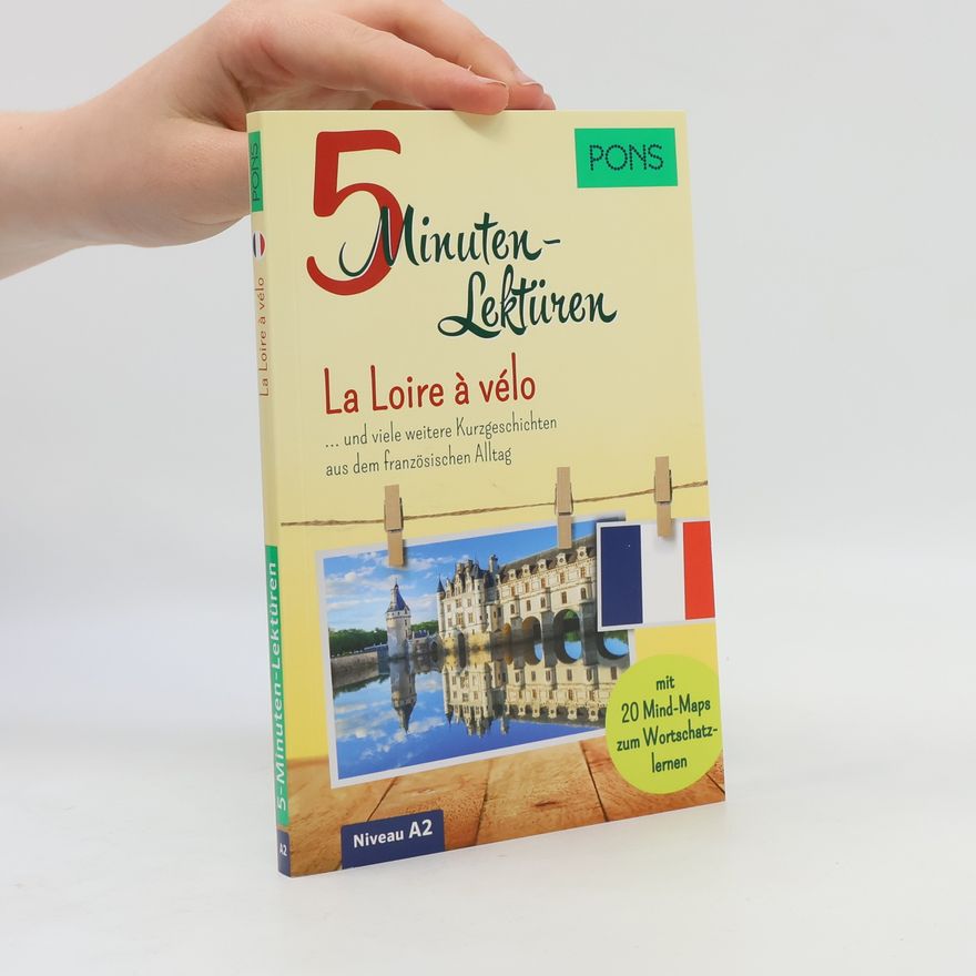 Autorenkollektiv PONS 5-Minuten-Lektüren Französisch - La Loire à vélo