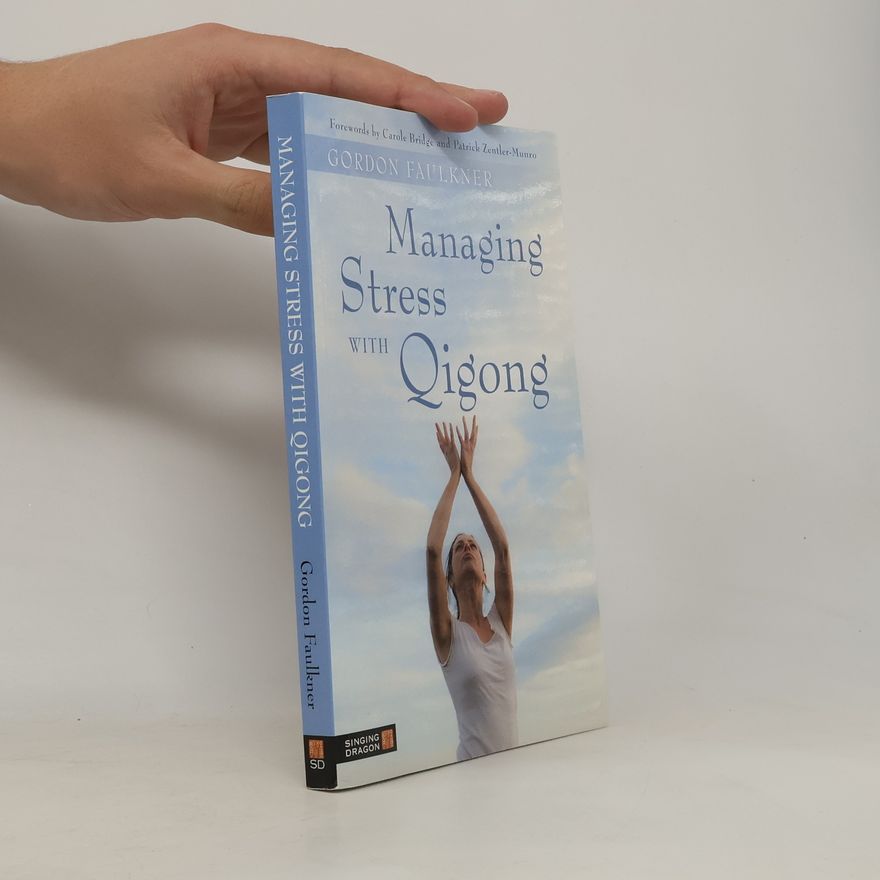 Carole Bridge Managing Stress with Qigong