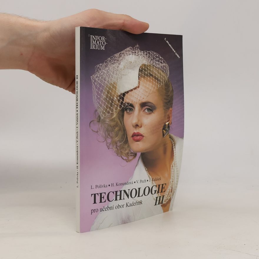 Ladislav Polívka Technologie III. Pro učební obor Kadeřník