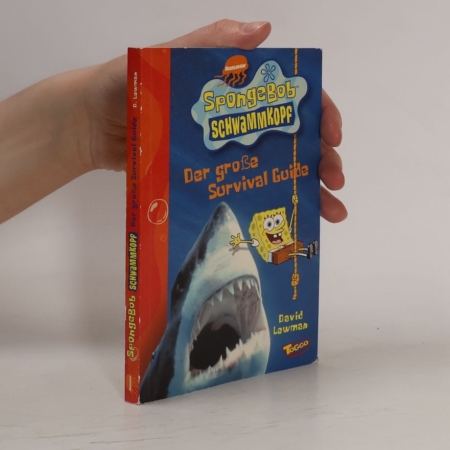 Dave Lewman Spongebob Schwammkopf. Der grosse Survival Guide
