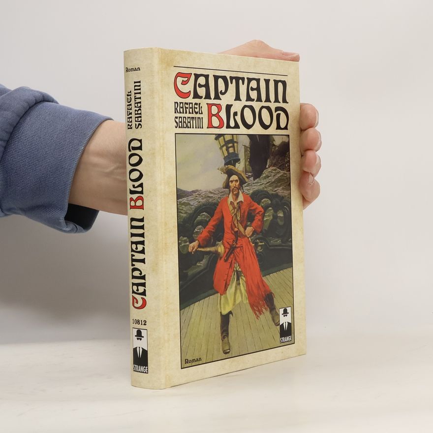 Rafael Sabatini Captain Blood