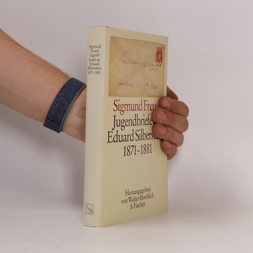 Sigmund Freud Jugendbriefe an Eduard Silberstein