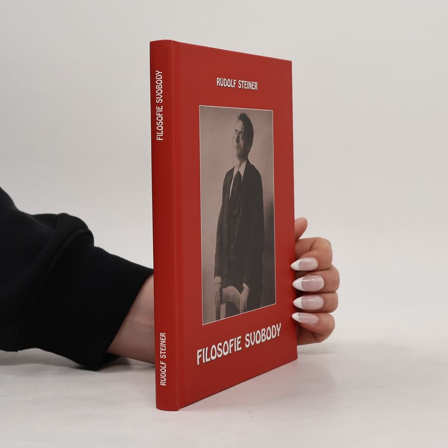 Rudolf Steiner Filosofie svobody