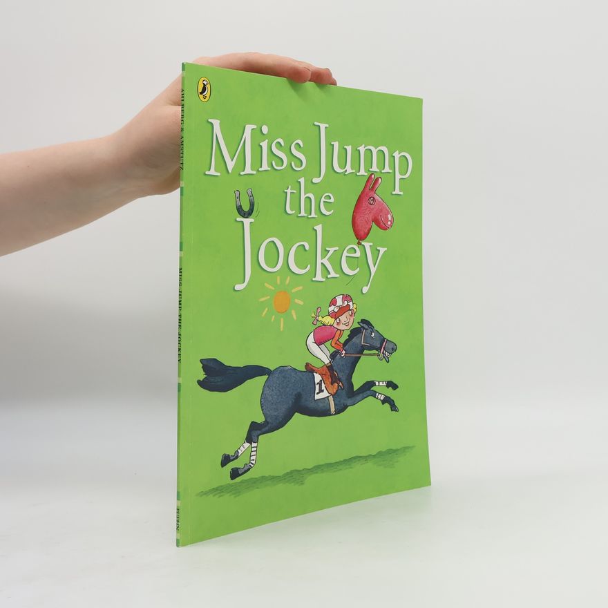 Janet Ahlberg Miss Jump the Jockey
