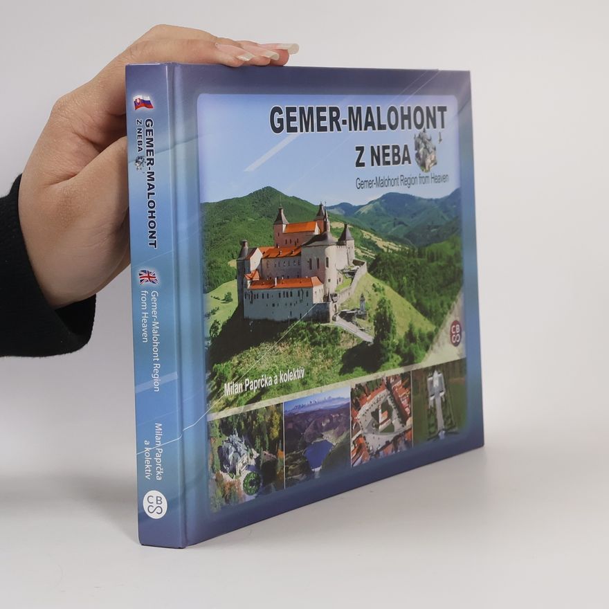 Milan Paprčka Gemer-Malohont z neba = Gemer-Malohont Region from Heaven